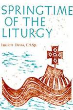 Springtime of the Liturgy af Lucien Deiss