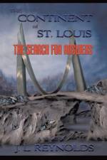 The Continent Of St. Louis af J. L. Reynolds