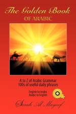 The Golden Book of Arabic af Sarah Al Mayoof