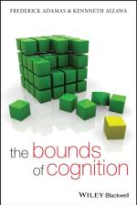 The Bounds of Cognition af Frederick (University of Delaware Adams