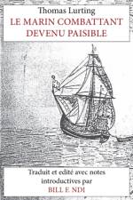 Le Marin Combattant Devenu Paisible af Thomas Lurting