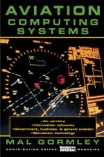 Aviation Computing Systems af Mal Gormley