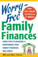 Worry-Free Family Finances af Bill Staton