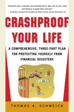 Crashproof Your Life af Schweich