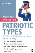 Careers for Patriotic Types & Others Who Want to Serve Their Country af Jan Goldberg