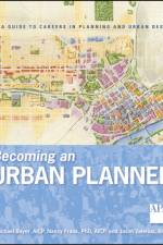 Becoming an Urban Planner af Michael Bayer