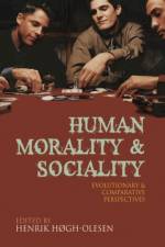 Human Morality and Sociality af Christophe Boesch
