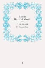 Tennyson af Robert Bernard Martin