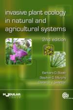 Invasive Plant Ecology in Natural and Agricultural Systems af Barbara (University of Guelph Booth