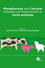 Phosphorus and Calcium Utilization and Requirements in Farm Animals