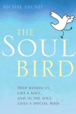 The Soul Bird af Michal Snunit
