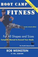 Boot Camp Fitness For All Shapes and Sizes af Bob Weinstein