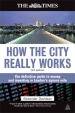 How the City Really Works af Alexander Davidson