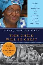 This Child Will Be Great af Ellen Johnson Sirleaf