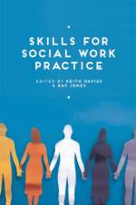 Skills for Social Work Practice af Keith (Kingston University Davies