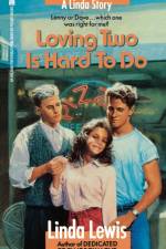 Loving Two Is Hard to Do af Linda Lewis