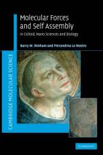Molecular Forces and Self Assembly af Barry W. (Australian National University Ninham