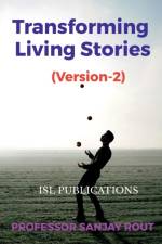 Transforming Living Stories (Version-2) af Professor Sanjay Rout