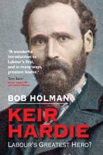 Keir Hardie af Bob (Author) Holman
