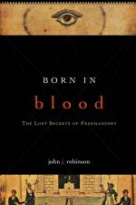 Born in Blood af John J. Robinson