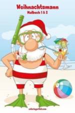 Weihnachtsmann-Malbuch 1 & 2 af Nick Snels