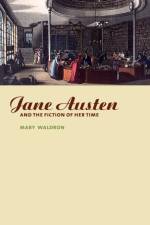 Jane Austen and the Fiction of her Time af Mary Waldron