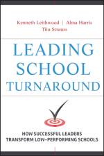 Leading School Turnaround af Kenneth (University of Toronto) Leithwood