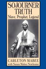 Sojourner Truth af Carleton Mabee