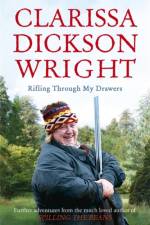 Rifling Through My Drawers af Clarissa Dickson Wright