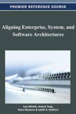 Aligning Enterprise, System, and Software Architectures