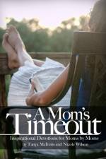A Mom's Time Out af Tanya McInnis