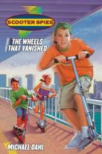 The Wheels That Vanished af Michael Dahl