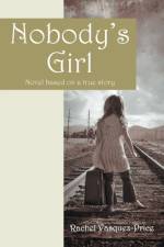 Nobody's Girl af Rachel Vasquez-Price