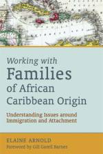 Working with Families of African Caribbean Origin af Elaine Arnold