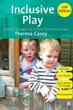Inclusive Play af Theresa Casey