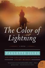 The Color of Lightning af Paulette Jiles