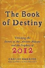 The Book of Destiny af Carlos Barrios