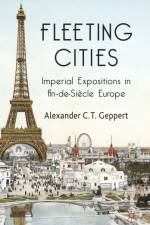 Fleeting Cities af A. Geppert