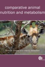 Comparative Animal Nutrition and Metabolism af Peter Robert (Oregon State University Cheeke