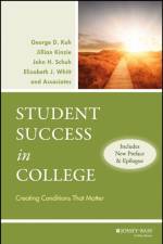 Student Success in College, (Includes New Preface and Epilogue) af George D. (Indiana University Kuh
