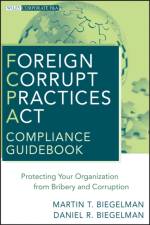 Foreign Corrupt Practices Act Compliance Guidebook af Martin T. Biegelman