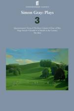 Simon Gray: Plays 3