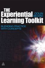 The Experiential Learning Toolkit af Colin Beard