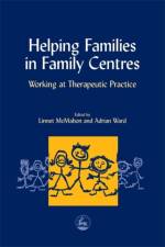 Helping Families in Family Centres