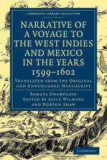 Narrative of a Voyage to the West Indies and Mexico in the Years 1599–1602 af Samuel Champlain