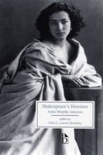 Shakespeare's Heroines af Anna Murphy Jameson