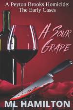 A Sour Grape af M L Hamilton