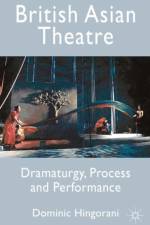 British Asian Theatre af Dominic Hingorani