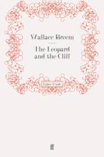 The Leopard and the Cliff af Wallace Breem