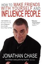 How to Make Friends with Yourself and Influence People af Jonathan Chase